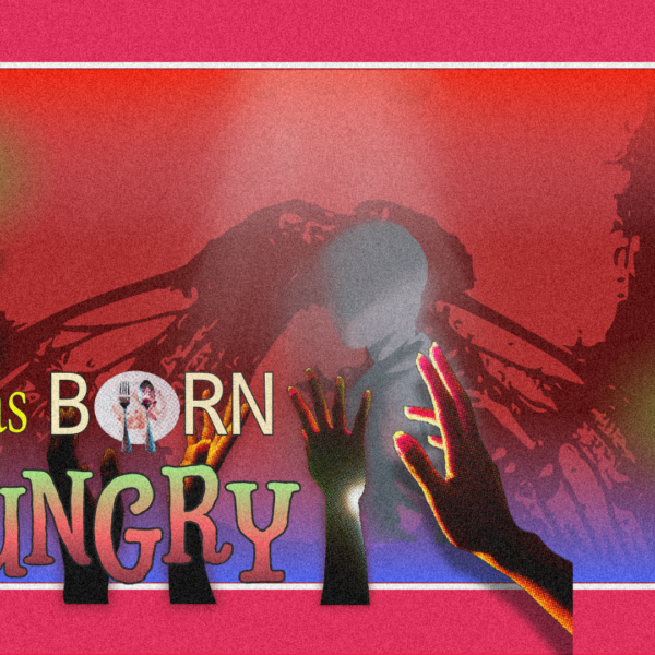I Was Born Hungry