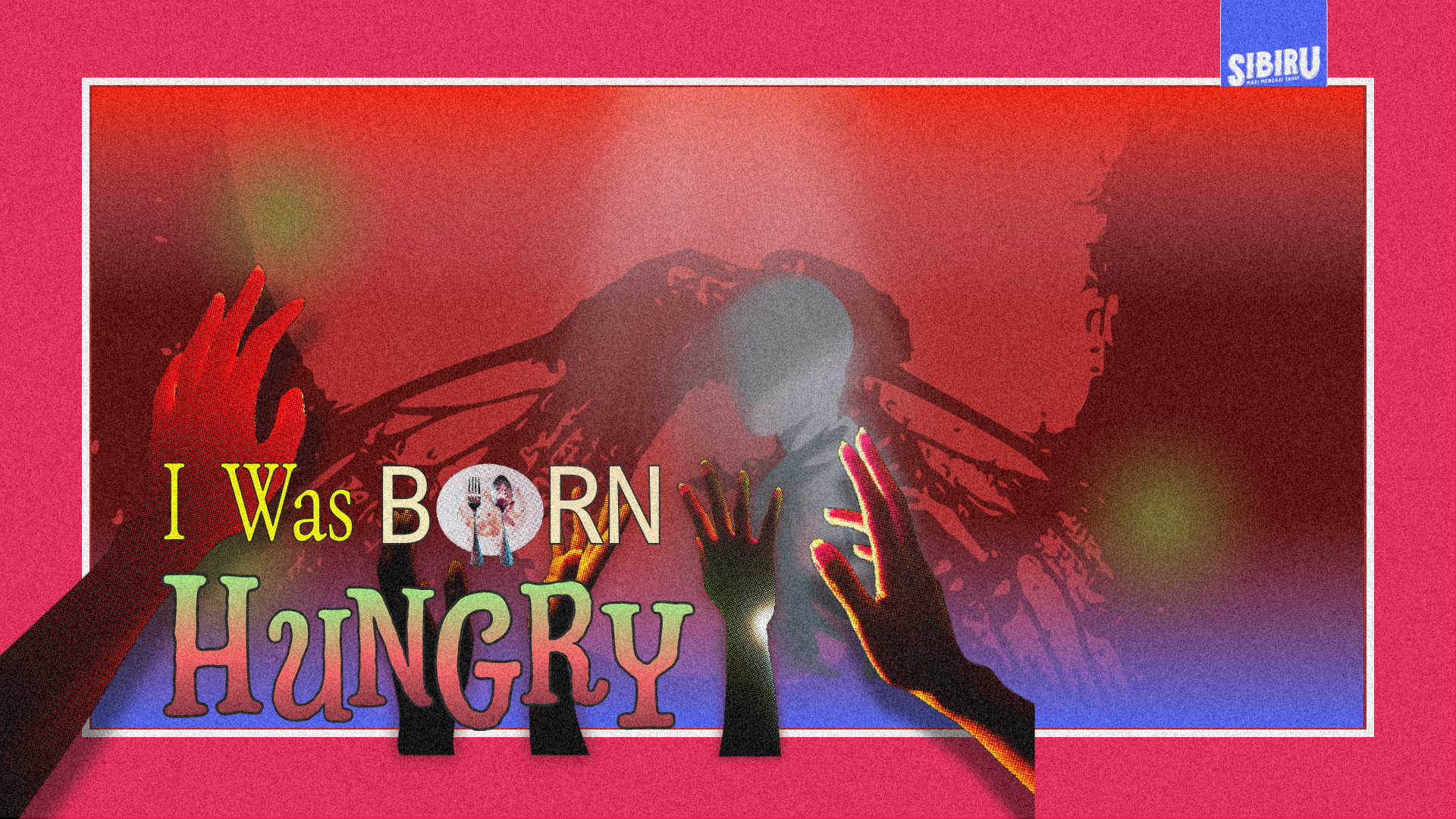 I Was Born Hungry