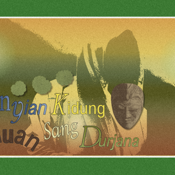 Nyanyian Kidung Ramuan Sang Durjana