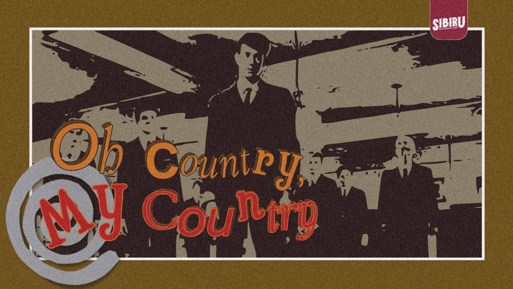 Oh Country, My Country