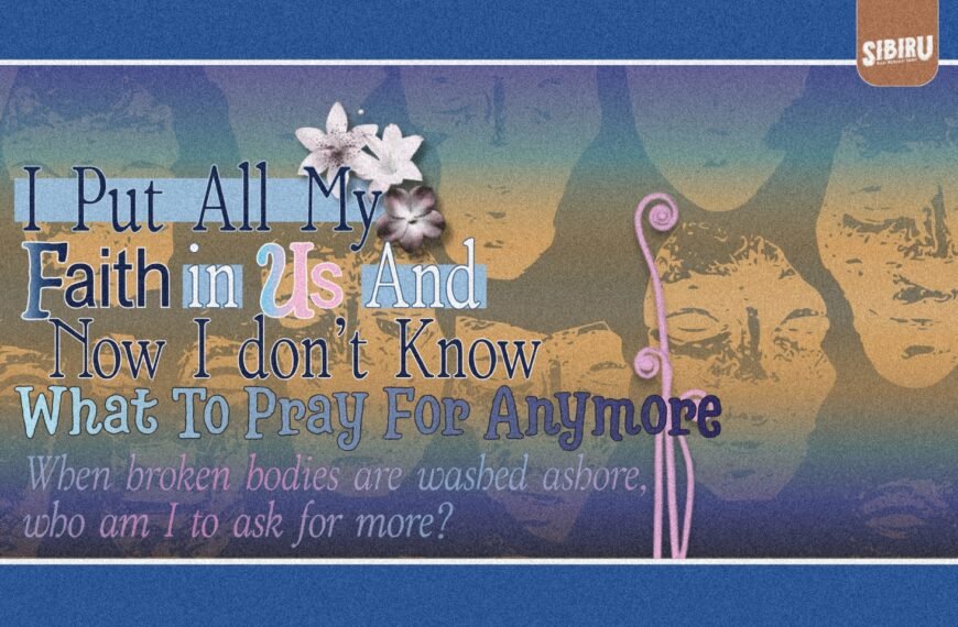 I Put All My Faith in Us and Now I Don’t Know What to Pray For Anymore